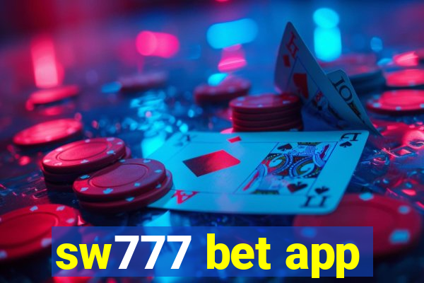 sw777 bet app